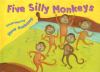Cover of Five Silly Monkeys book with five three dimensional monkey faces peeking out holes in the cover