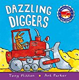 Dazzling diggers title from the Amazing Machines paperback book series by Tony Mitton
