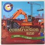 On the Construction Site Shine A Light book by Usborne cover