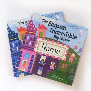 Super Incredible Big Sister and Brother books stacked one on top of the other