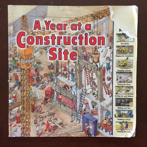 A Year at a Construction Site by Nicholas Harris building book for kids month by month