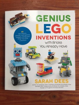 Genius Lego Inventions with bricks you already have book by Sarah Dees