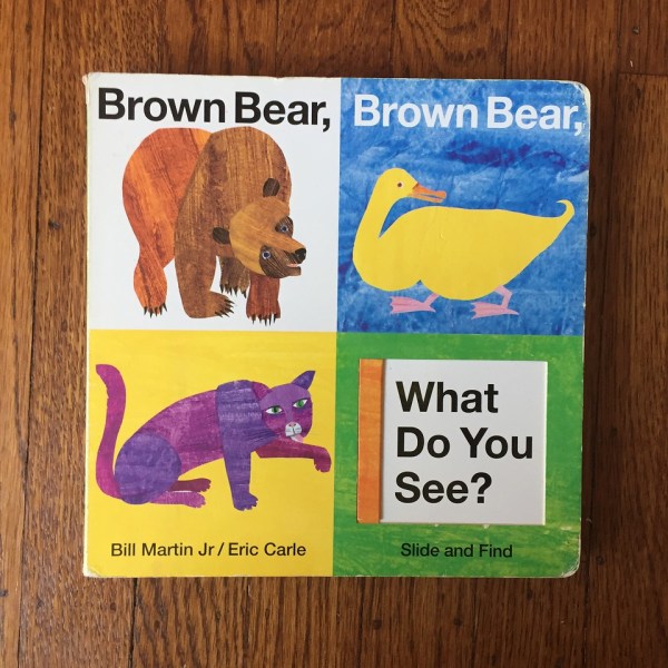 Brown Bear, Brown Bear, What Do You See? board book with sliding flaps by Bill Martin Jr illustrated byEric Carle