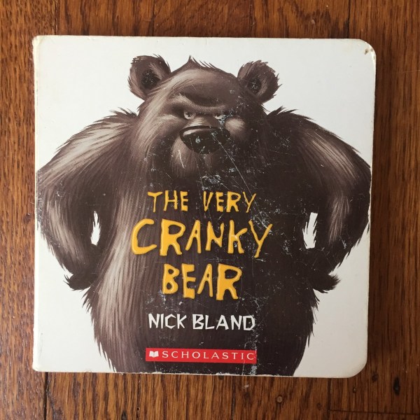 The Very Cranky Bear by Nick Bland
