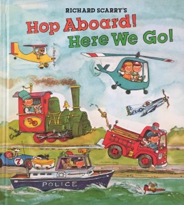Richard Scarry's Hop Aboard! Here We Go!