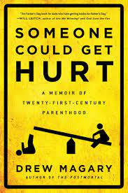 Someone Could Get Hurt Book