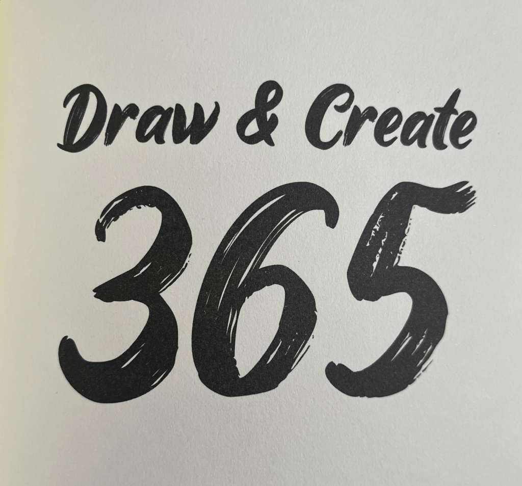 365 Days of Drawing&nbsp;Inspiration