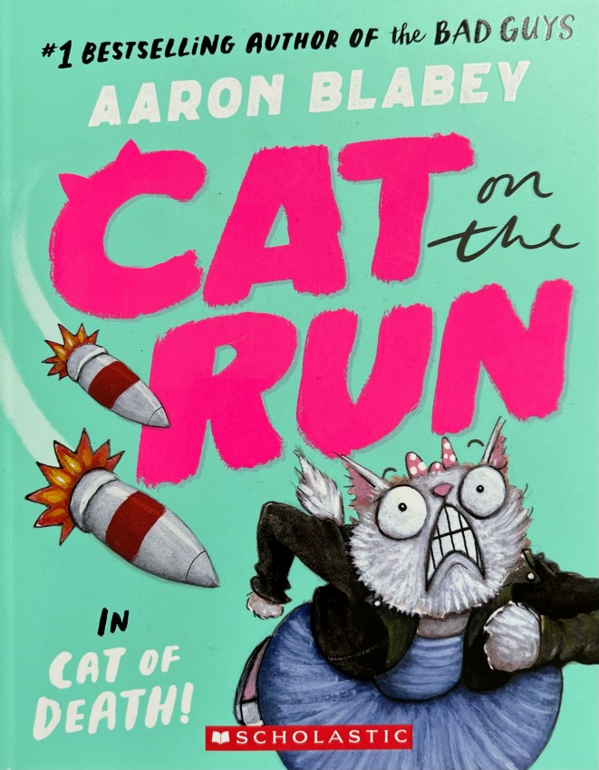 Cat on the Run book by Aaron Blabey cover image on Amazon