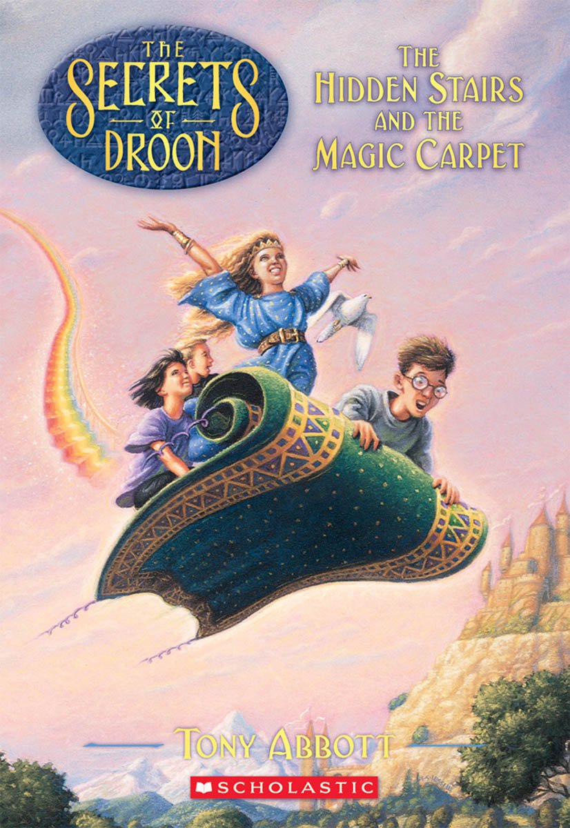 The Secrets of Droon: The Hidden Stairs and the Magic Carpet book cover imageon Amazon