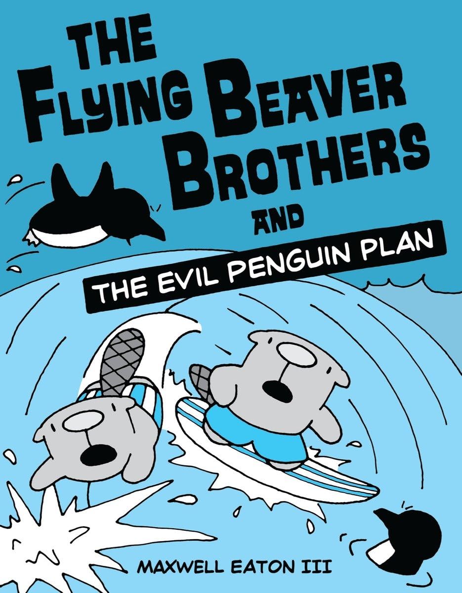 The Flying Beaver Brothers and The Evil Penguin Plan on Amazon