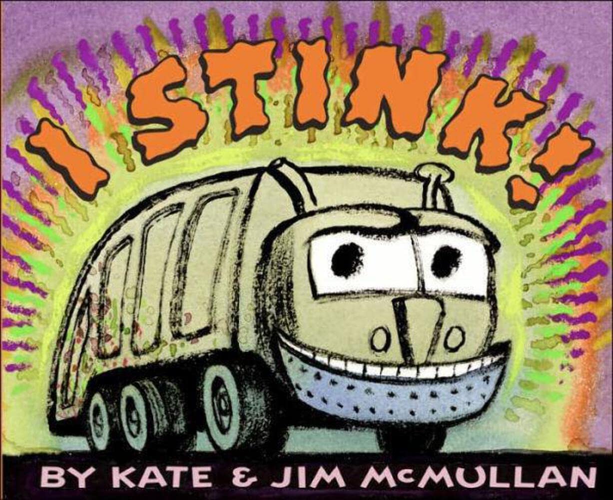 I still love I Stink! after all these years. I Stink! book on Amazon